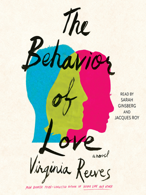 Title details for The Behavior of Love by Virginia Reeves - Wait list
